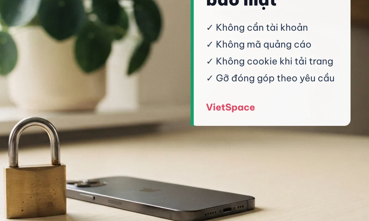 Chính sách bảo mật — VietSpace thu thập những gì
