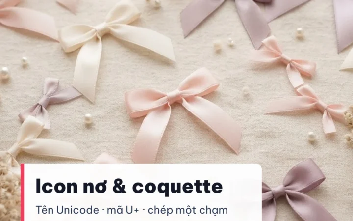 150+ icon nơ 🎀 coquette đẹp, copy nhanh 2026