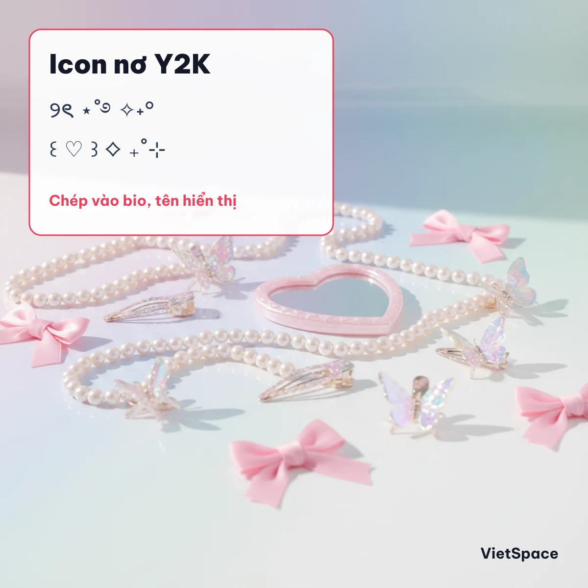 Icon nơ Y2K ୨ৎ và kí tự lấp lánh để chép vào bio