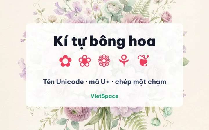 Kí tự bông hoa ✿ ❀ ❁ — hoa 5 cánh, copy