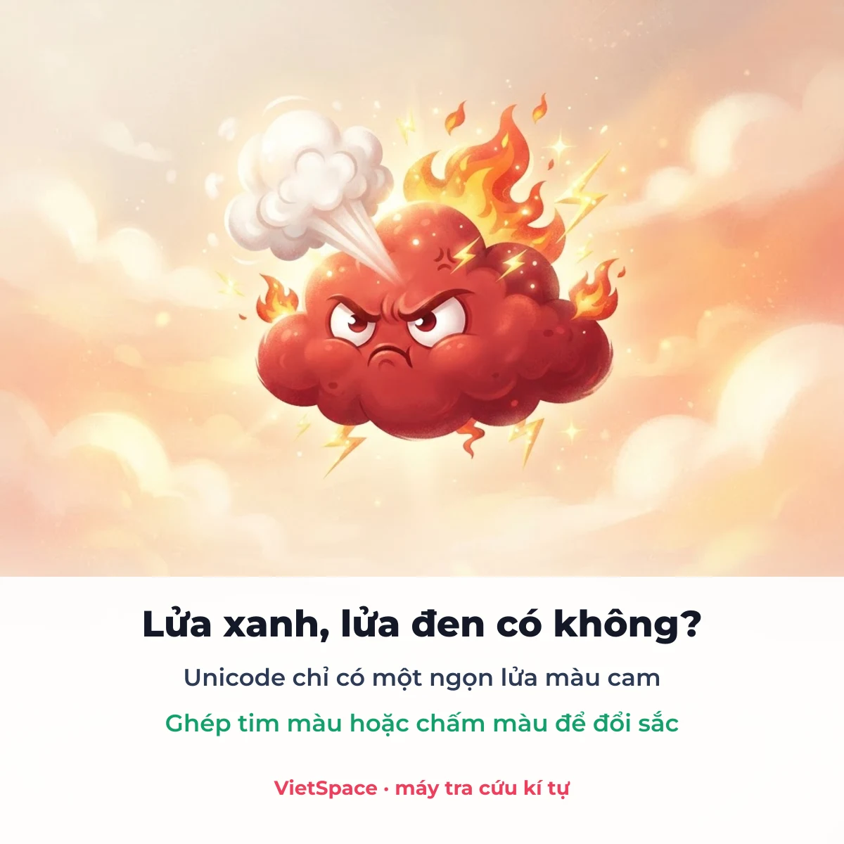 Kí tự lửa xanh và lửa đen: Unicode chỉ có một emoji ngọn lửa, ghép tim màu để đổi sắc