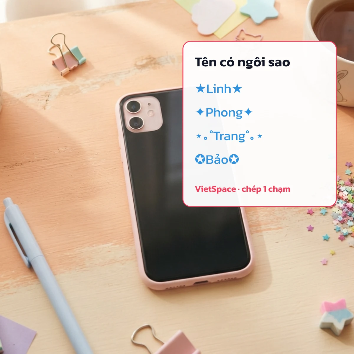 Tên mẫu có kí tự ngôi sao: ★Linh★, ✦Phong✦, ⋆。˚Trang˚。⋆, ✪Bảo✪
