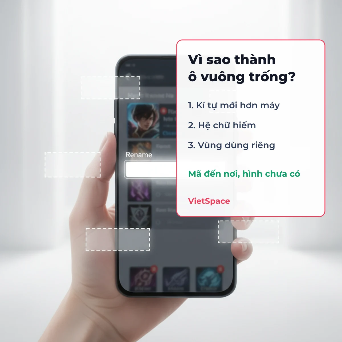 Ba lý do kí tự Unicode thành ô vuông trống: kí tự mới hơn máy, hệ chữ hiếm, vùng dùng riêng