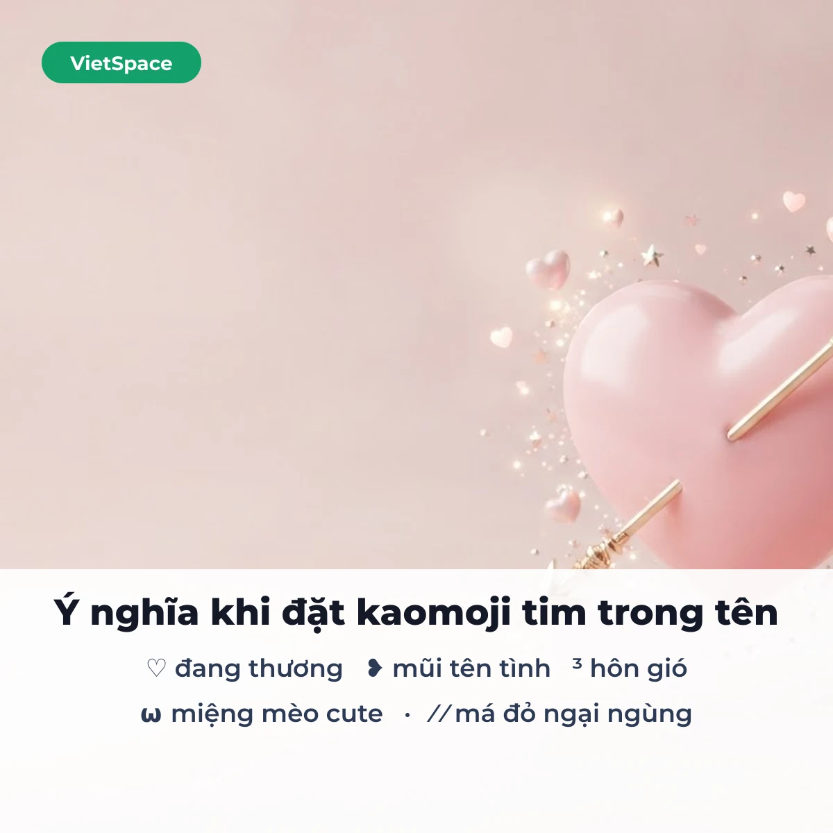 Ý nghĩa các kí tự trong kaomoji yêu thương: tim trắng, tim xoay, số 3 hôn gió, miệng mèo, má đỏ